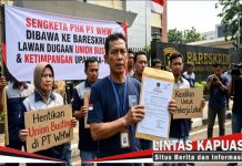 Sengketa PHK PT WHW AR Dilaporkan ke Bareskrim, Pekerja Soroti Dugaan Union Busting dan Ketimpangan