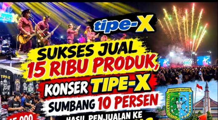 Sukses Jual 15 Ribu Produk, Konser Tipe-X Sumbang 10 Persen Hasil Penjualan ke PAD Sintang